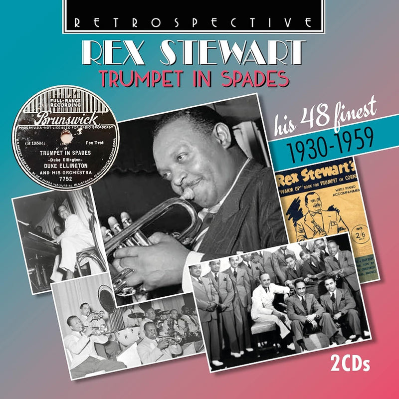 Rex Stewart: Trumpet in Spades: His 48 Finest 1930-1959