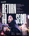 Return to Seoul