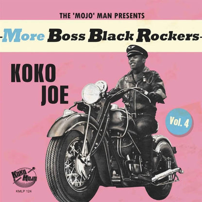 More Boss Black Rockers 4: Koko Joe
