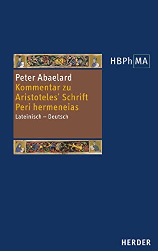 Kommentar Zu Aristoteles' Schrift Peri Hermeneias