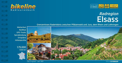 Radregion Elsass: Grenzenloses Raderlebnis zwischen Pfälzerwald und Jura, dem Rhein und Lothringen. 1:75.000, 1.500 km (Bikeline Radtourenbücher