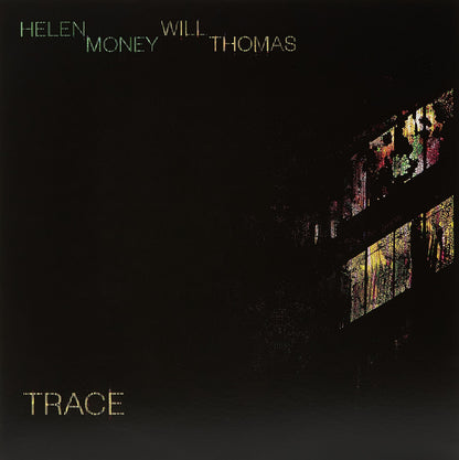 HELEN MONEY AND WILL THOMAS - TRACE