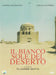 Il Bianco Sole Del Deserto