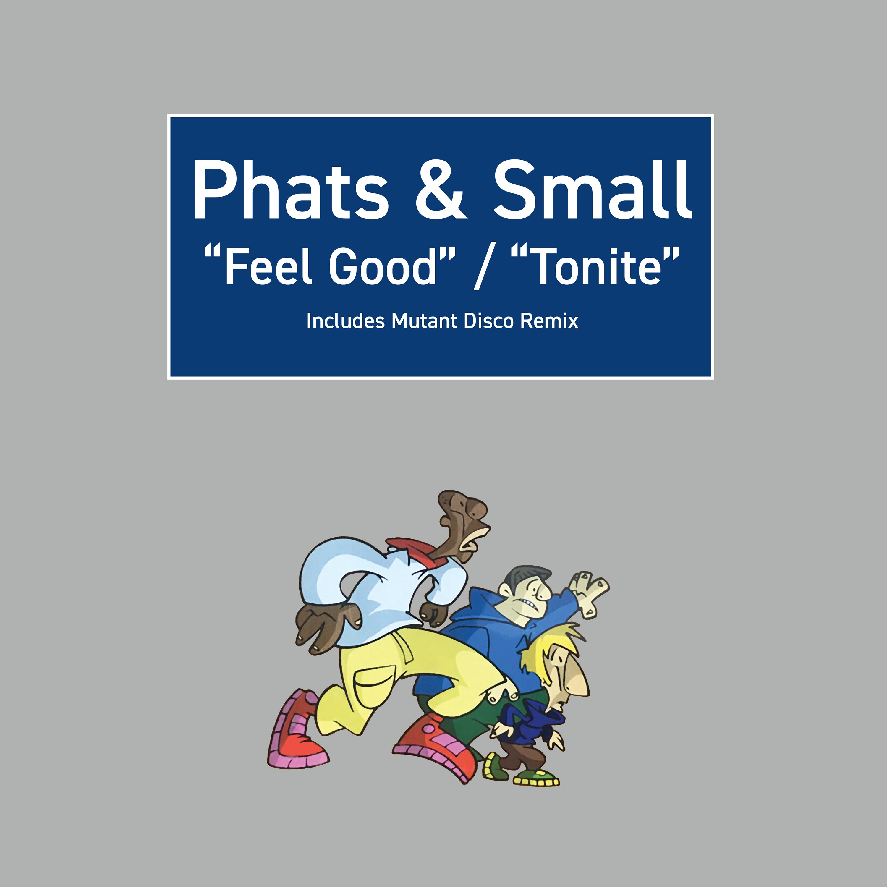 Feel Good/Tonite
