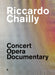 Riccardo Chailly: Concert, Opera, Documentary