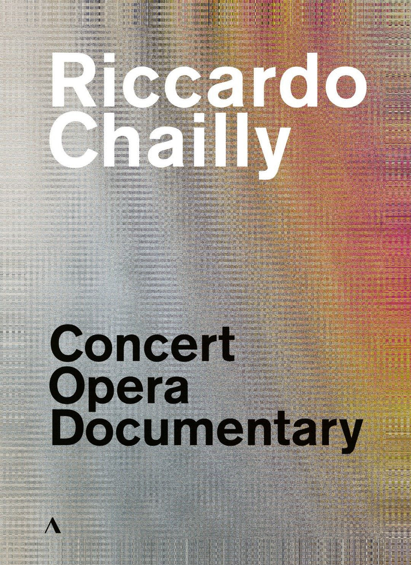 Riccardo Chailly: Concert, Opera, Documentary