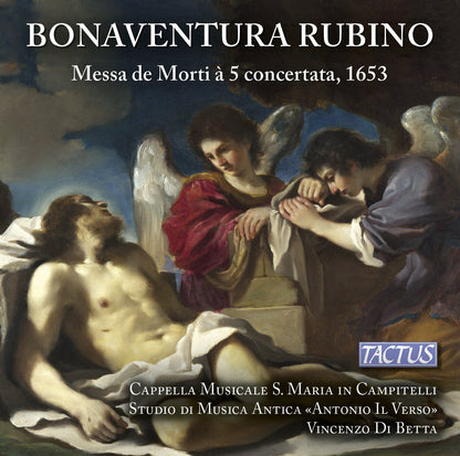 Bonaventura Rubino: Messa De Morti a 5 Concertata, 1653