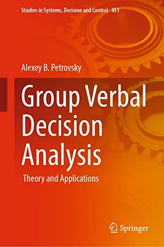 Group Verbal Decision Analysis : Theory And Applications