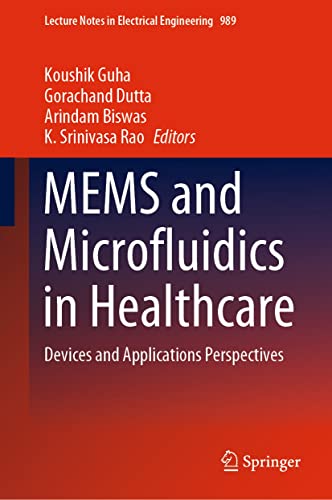 Mems And Microfluidics In Healthcare : Devices And Applications Perspectives