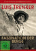 Luis Trenker - Faszination der Berge