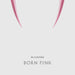 BlackPink - Born Pink (KiT Album)