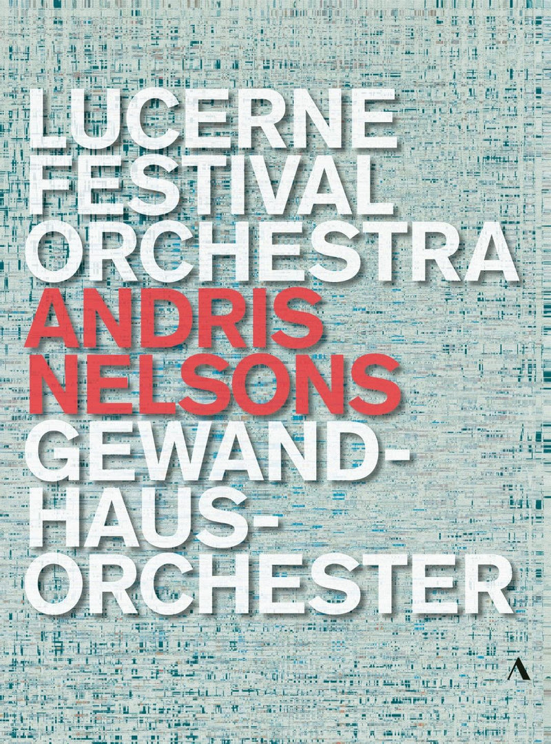 Lucerne Festival Orchestra (Nelsons)