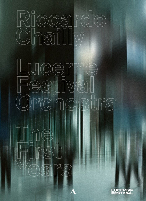 Lucerne Festival Orchestra: The First Years (Chailly)
