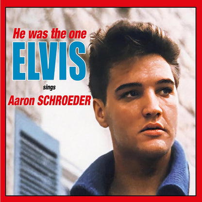 He Was the One (Elvis Sings Aaron Schroeder