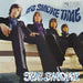...It's Smoke Time (RSD 2023)