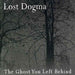 The Ghost You Left Behind