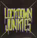 Lockdown Junkies - Extended