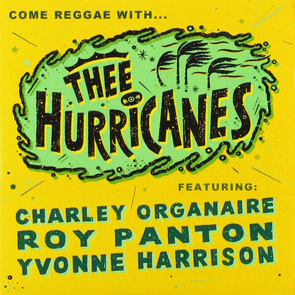 Thee Hurricanes - Come Reggae With...