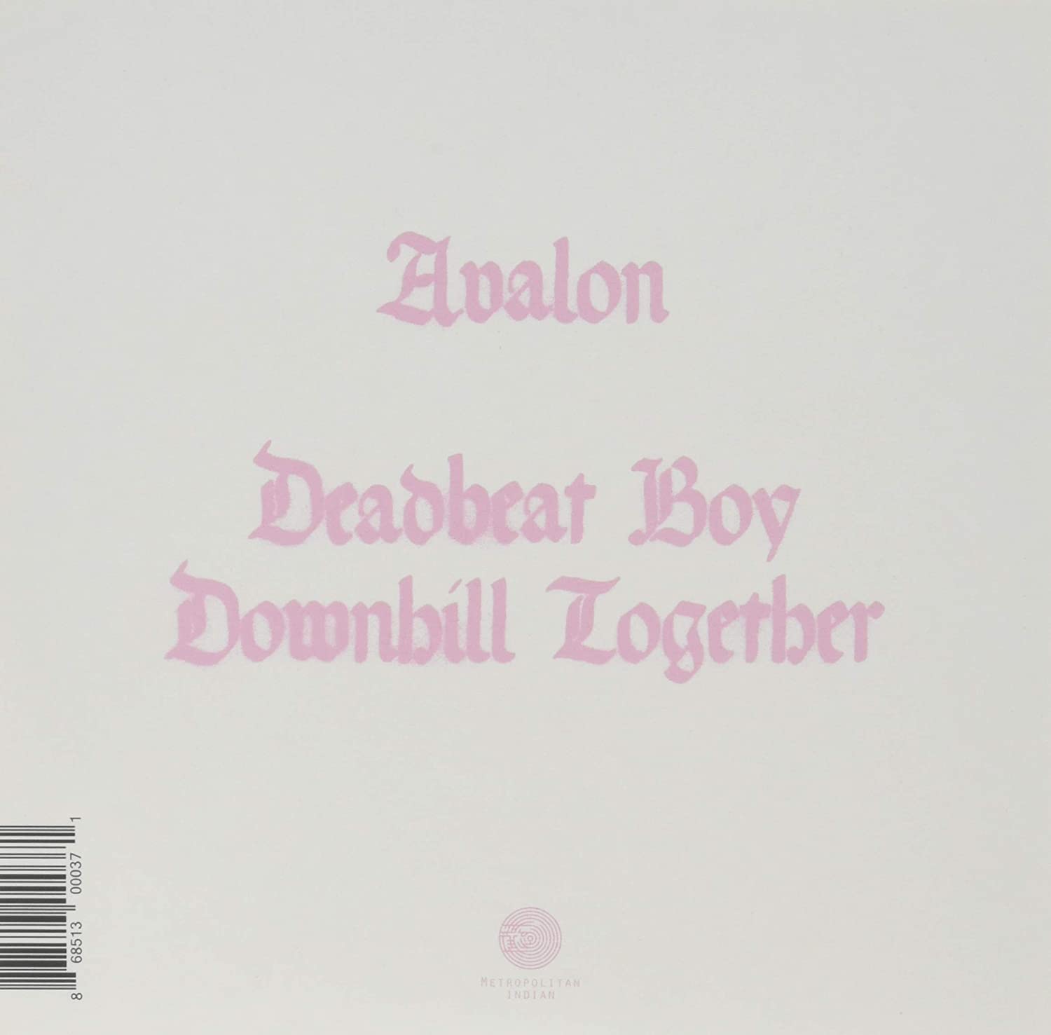 Deadbeat Boy / Downhill Together