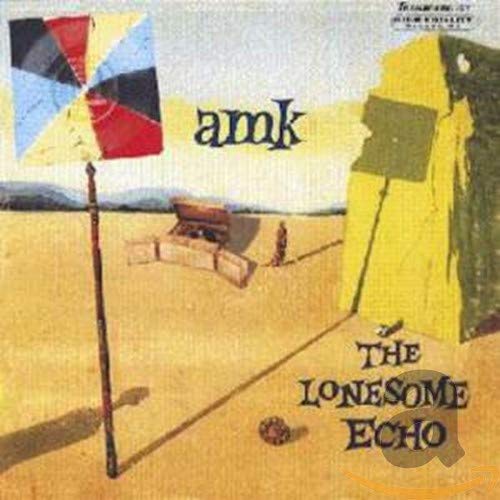A.M.K. - The Lonesome Echo