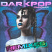 Darkpop Remixes (Ltd.