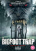 The Bigfoot Trap