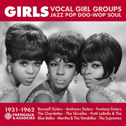 Girls - vocal girl groups: Jazz, pop, doo-wop, soul 1931-1962