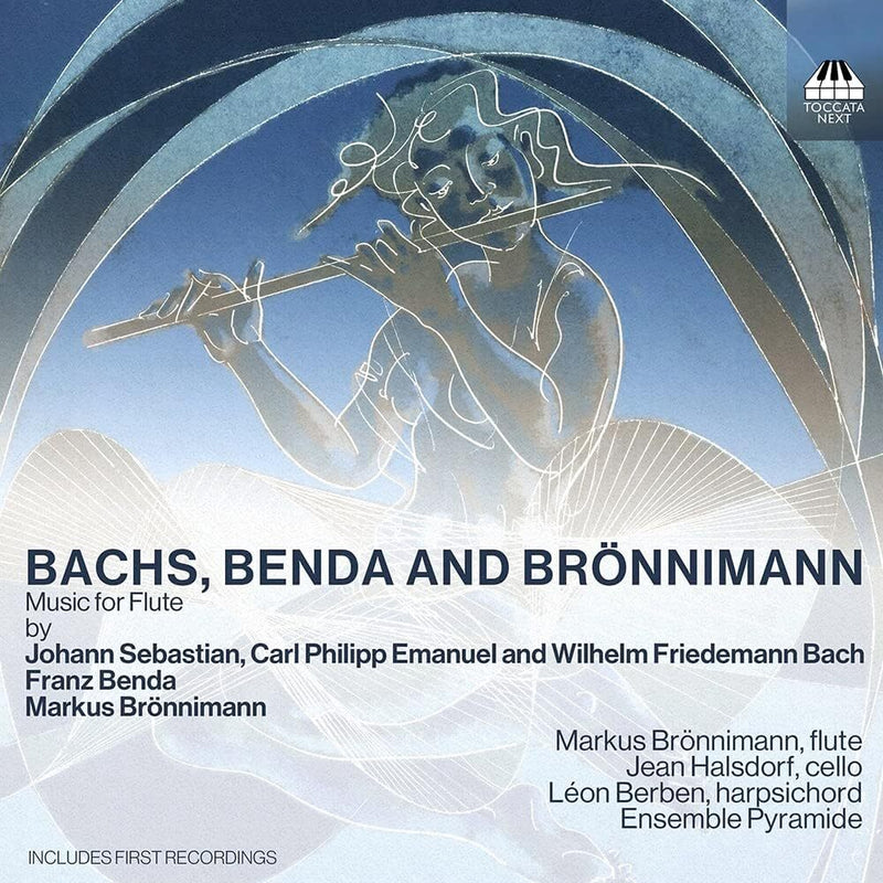 Bachs, Benda and Brönnimann: Music for Flute By...