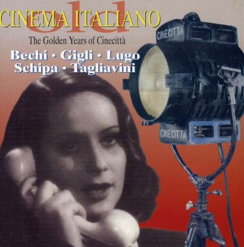 The Golden Years Of Cinecitta