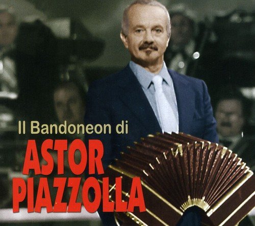 Il Bandoneon Di Astor Piazzo