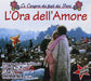 L`Ora Dell`Amore