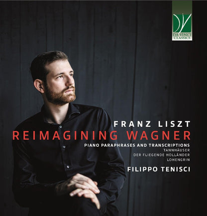 Reimagining Wagner (Paraphrases & Transcriptions