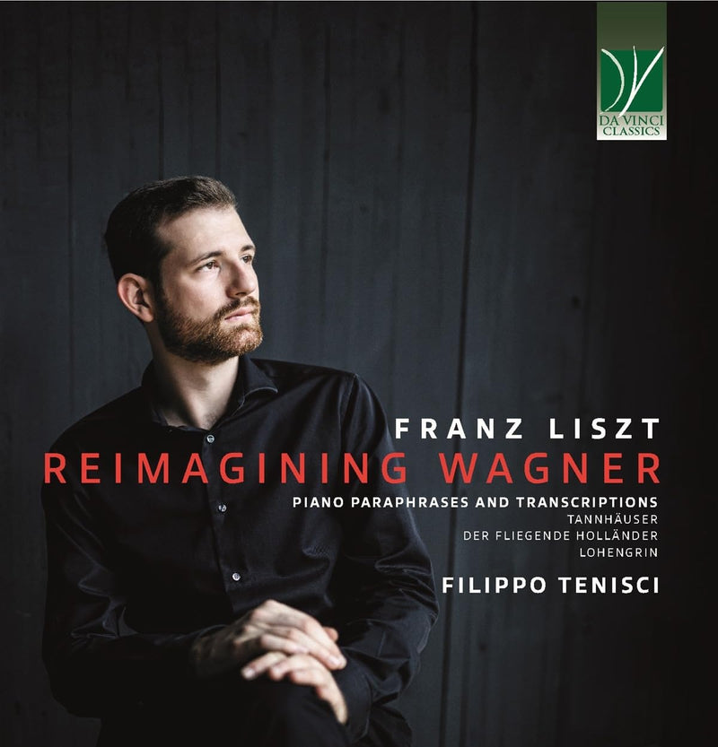 Reimagining Wagner (Paraphrases & Transcriptions