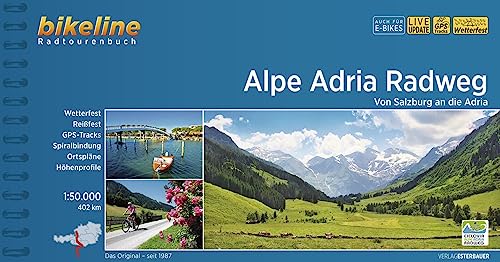 Alpe Adria Radweg Von Salzburg an die Adria GPS