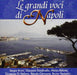 Le Grandi Voci Di Napoli