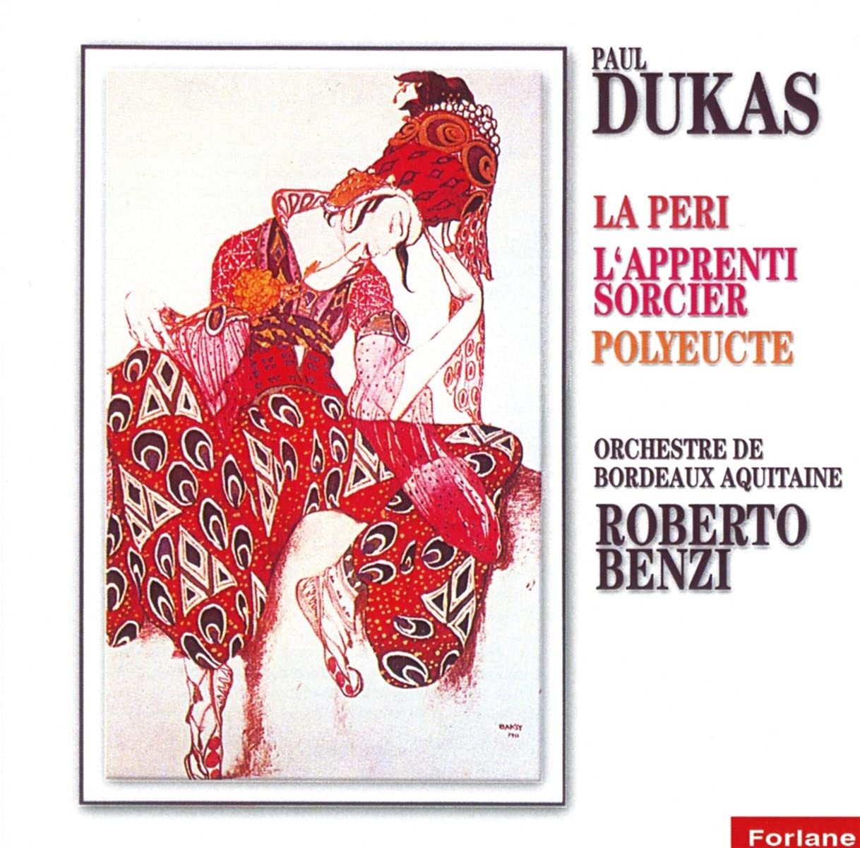Dukas: La Peri / L'Apprenti Sorcier / Polyeucte