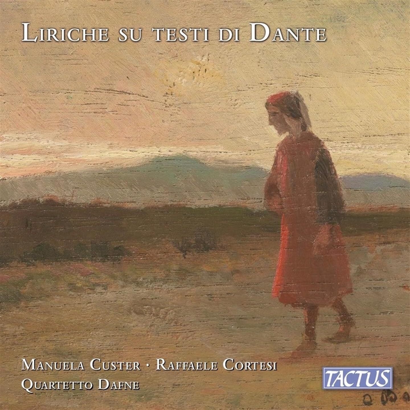Liriche Su Testi Di Dante
