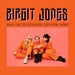 Birgit Jones and the Desperate Cry for Fame