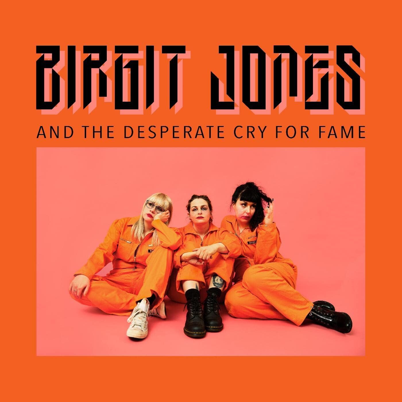 Birgit Jones and the Desperate Cry for Fame