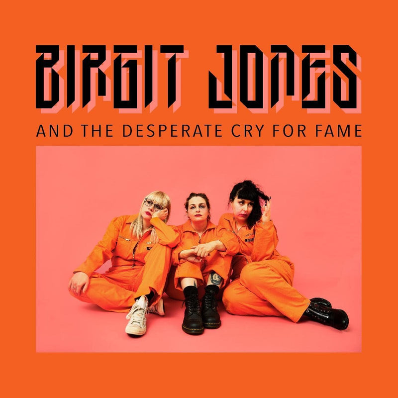 Birgit Jones and the Desperate Cry for Fame