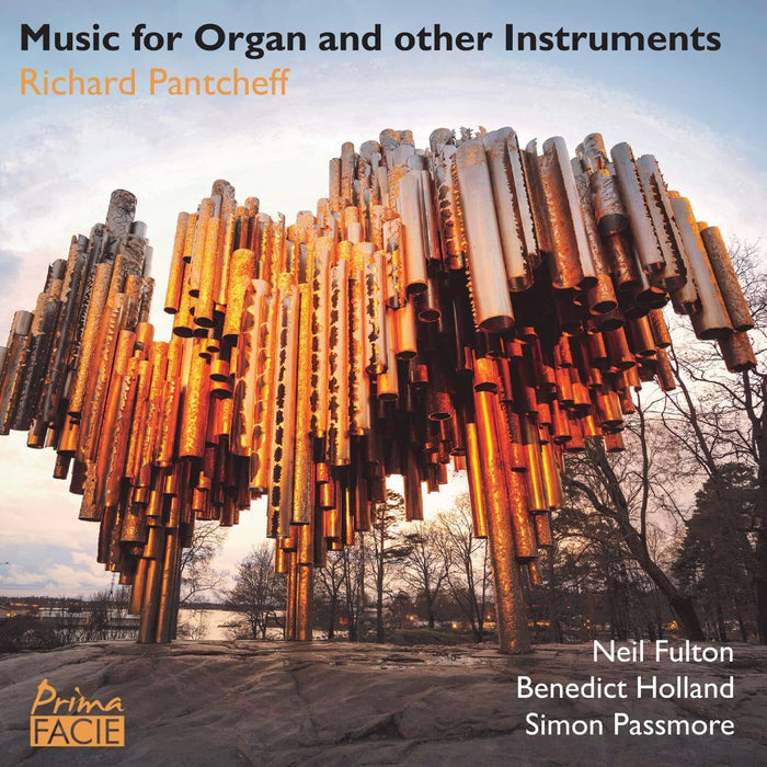 Richard Pantcheff: Music for Organ and Other Instruments