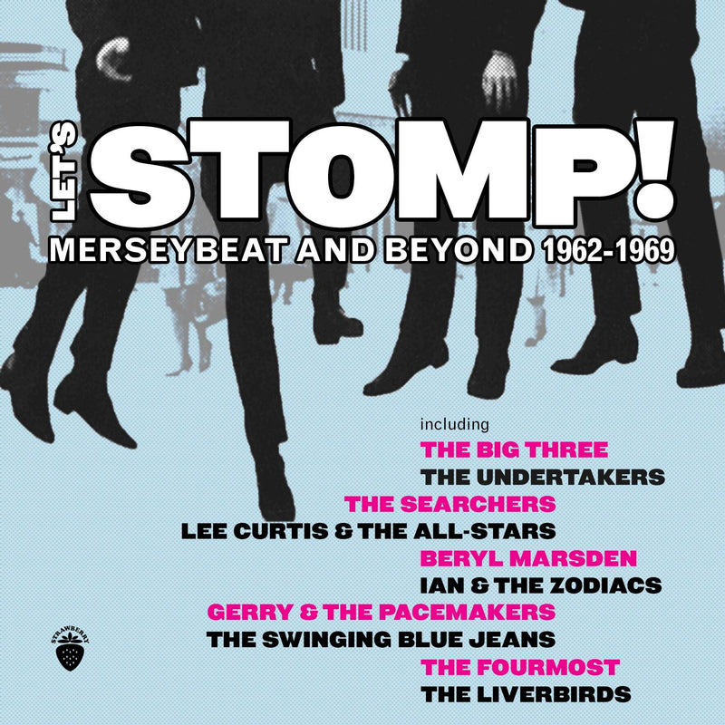 Let's Stomp!: Merseybeat and Beyond 1962-1969