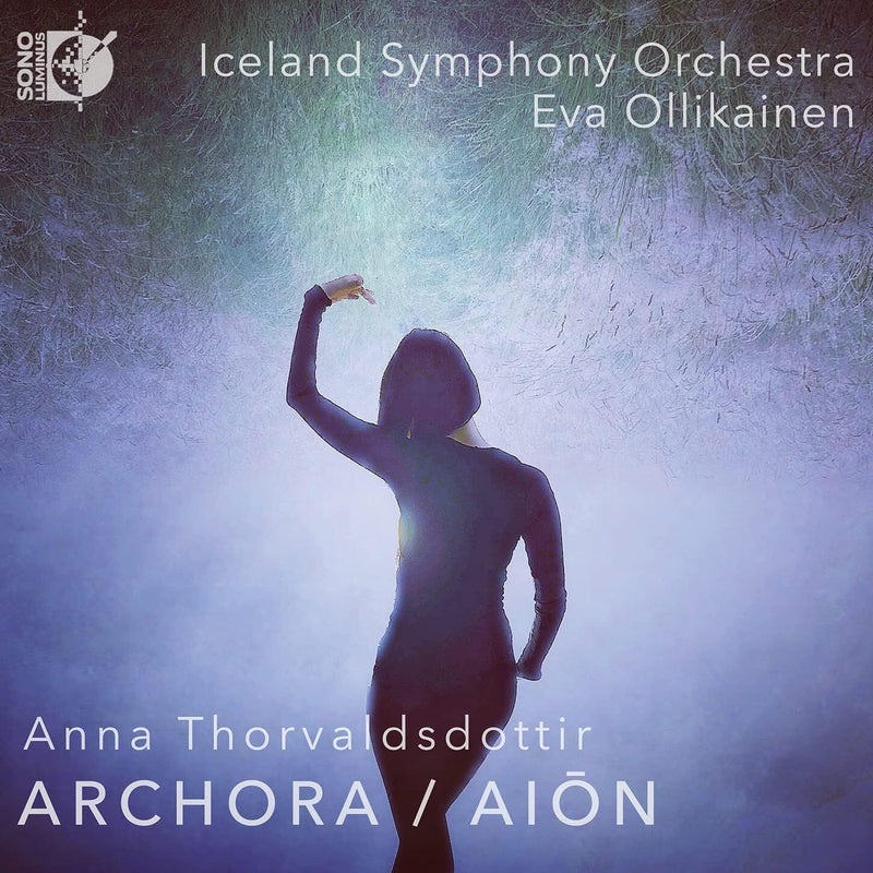 Anna Thorvaldsdottir: Archora/Aion