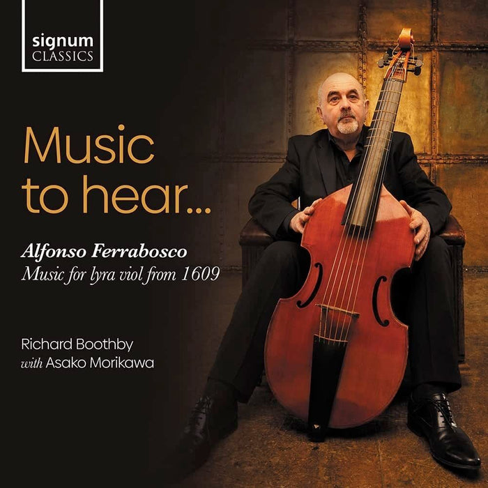 Music to Hear...: Alfonso Ferrabosco: Music for Lyra Viol from 1609