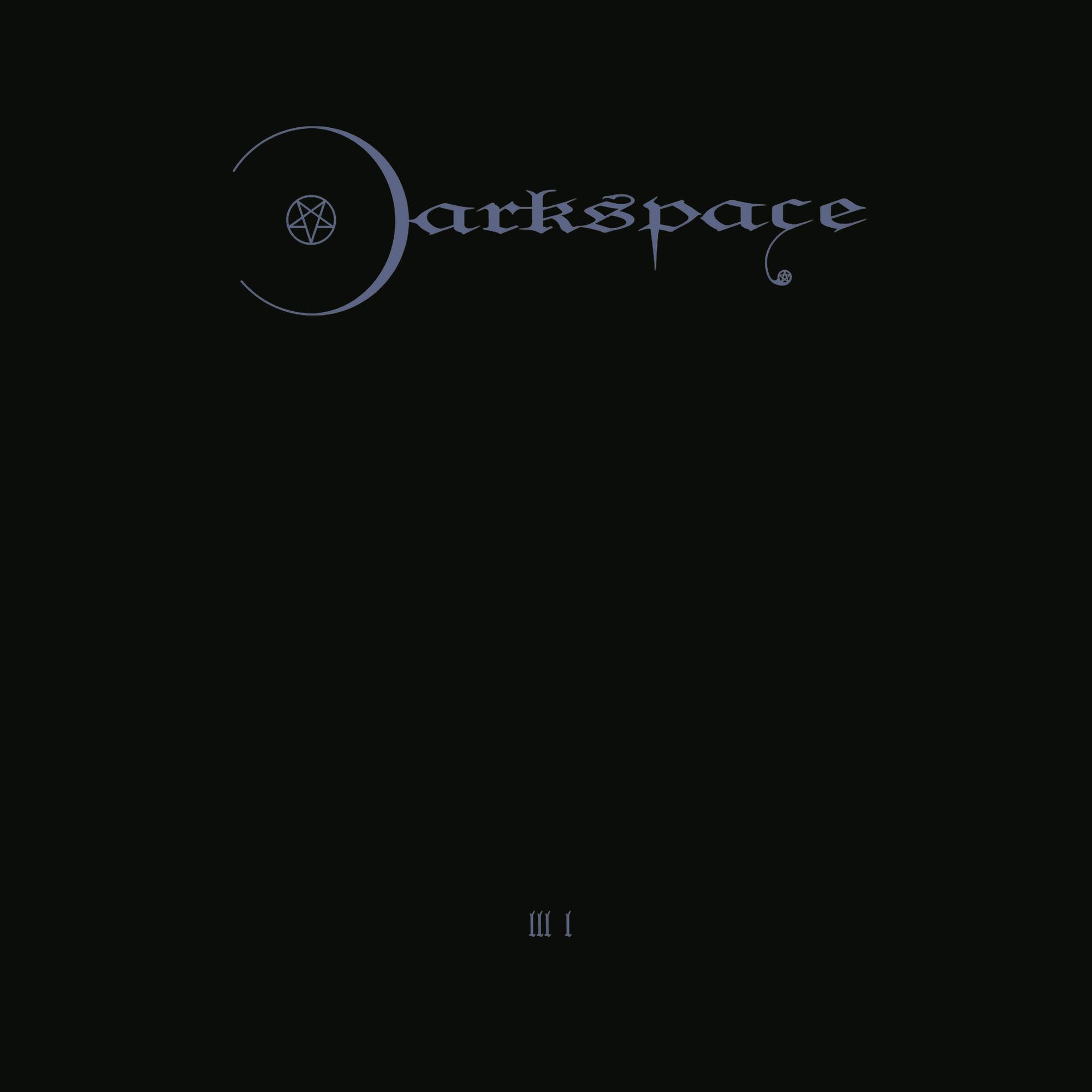 DARK SPACE III I