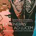 Ex Tenebris Ad Lucem: Venetian Music of Penitence from a Time of Plague (1575-77)