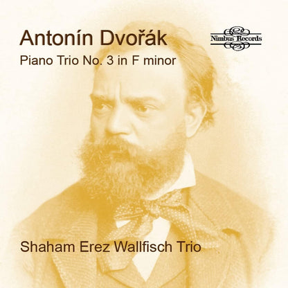 Antonín Dvorák: Piano Trio No. 3 in F Minor