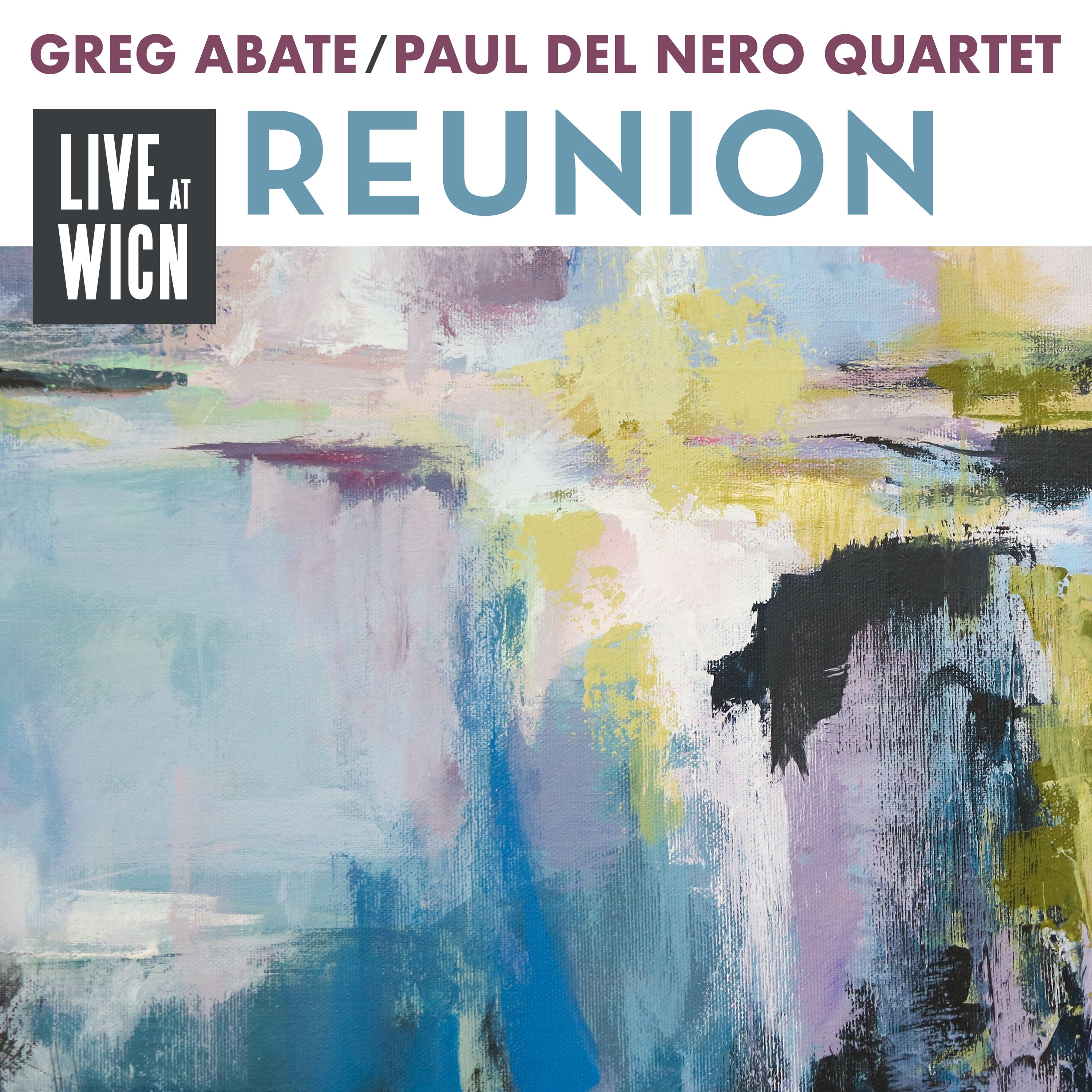 Reunion: Live at WICN