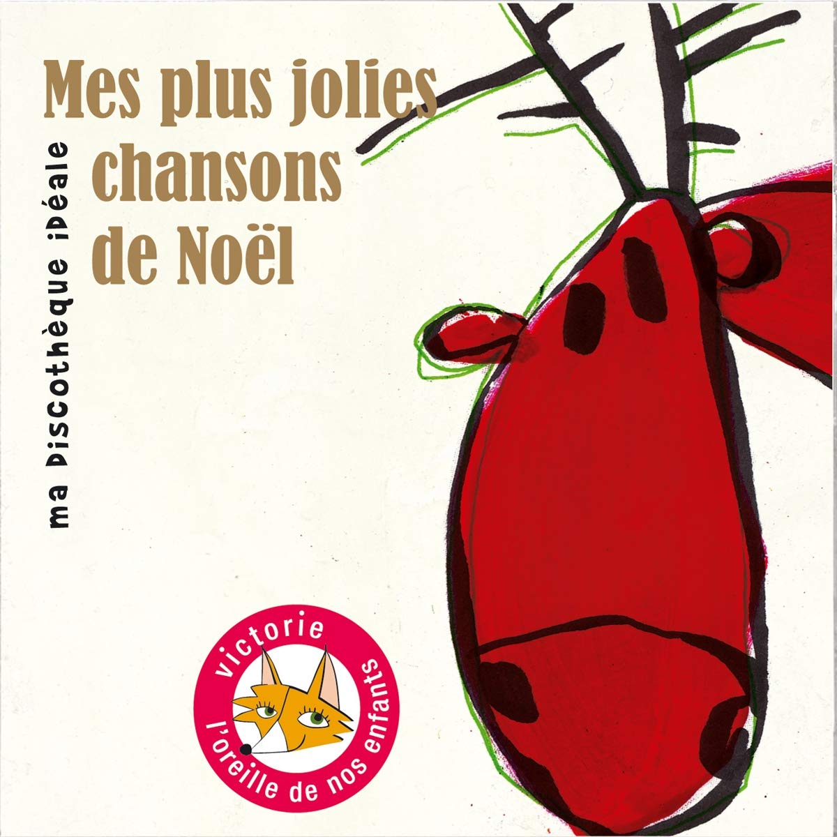 Mes Plus Jolies Chansons de Noel