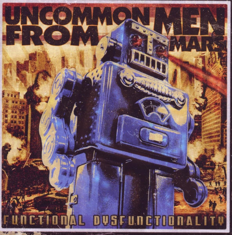 Uncommonmenfrommars - Functional Dysfunctionality